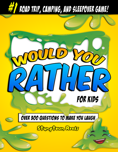 Would You Rather for Kids